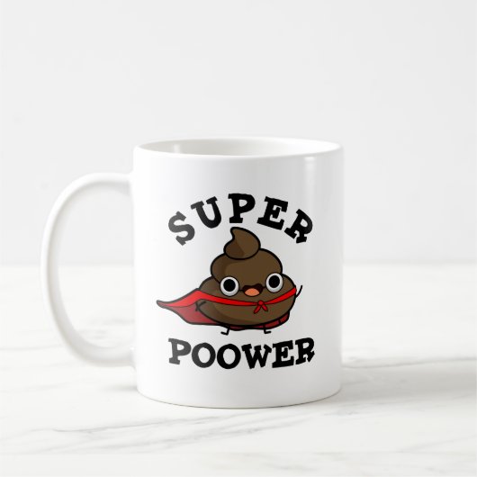 Mug Super Power Funny Super Hero Poop Pun (Gauche)