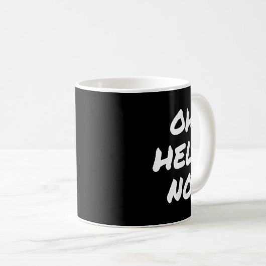 Mug Super Sarcastique S Oh Hell No Funky Sarcastique R (Devant droit)