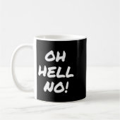 Mug Super Sarcastique S Oh Hell No Funky Sarcastique R (Gauche)