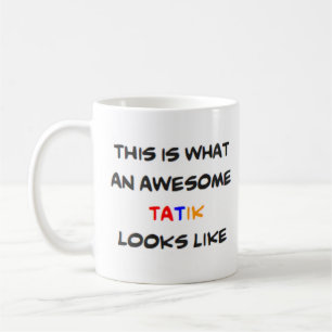 Mug super tatik