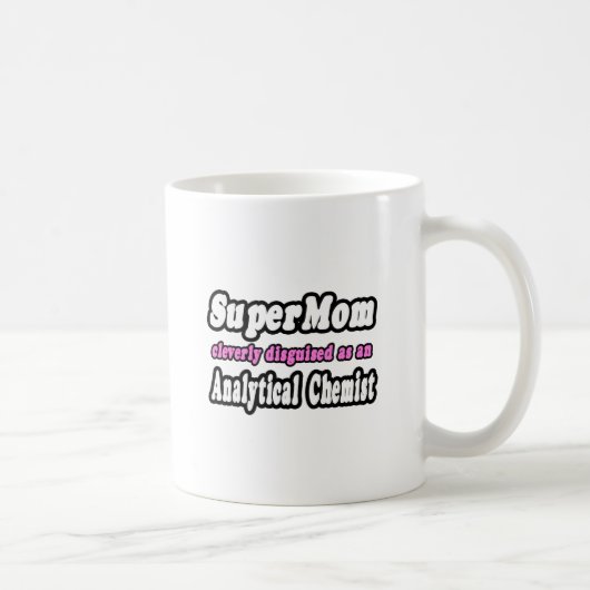 Mug SuperMaman...Chimiste analytique (Droite)