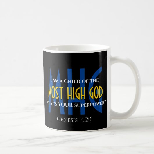 Mug Superpuissance chrétienne ENFANT DU DIEU LE PLUS É (Droite)