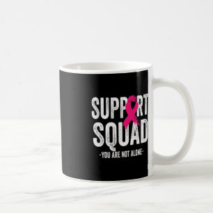 Mug Support Squad Pink Ribbon Warrior Breast Cancer Aw