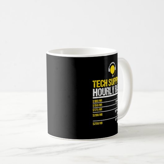 Mug Support technique Taux horaire, Geek informatique  (Devant droit)