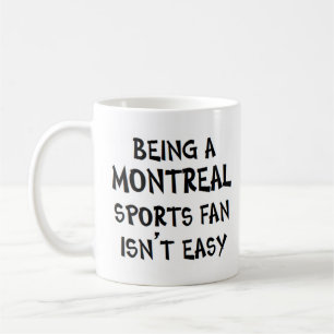 Mug supporter sportif de Montréal, être