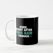 Mug Sûr Juste Après Ce Raid Drôle Jeu Vidéo Jeux (Gauche)