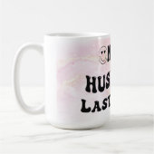 Mug Sur la Dernière nerf de mon mari (Gauche)