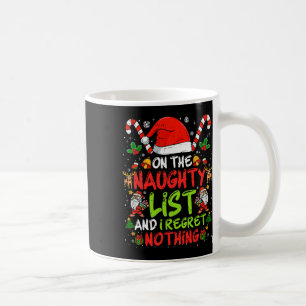 Mug Sur la liste vilain et je ne regrette rien drôle C