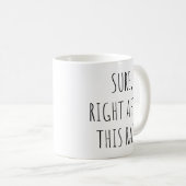 Mug Sure Right After This Raid Funny Game Lover (Devant droit)