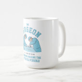 Mug Surgeons: making the impossible possible doctor (Devant droit)