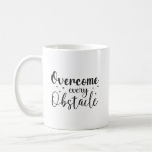 Mug Surmonter Chaque Obstacle - Gymnase, Hustle, Succè