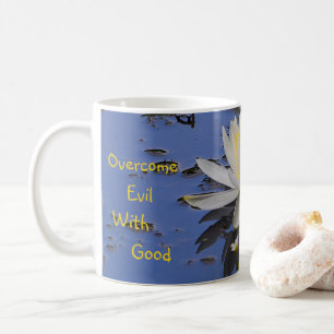 Mug Surmonter Le Mal Avec Une Bonne Lily