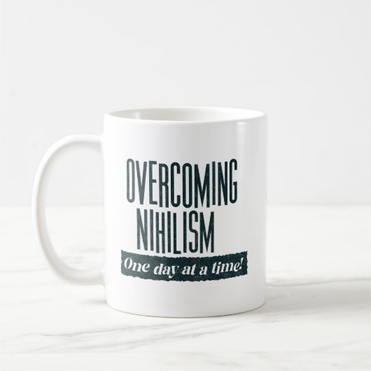 Mug Surmonter le nihilisme | Dire drôle (Gauche)