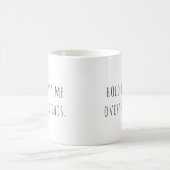 Mug Surpenser Cette Citation Amusante (Centre)