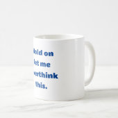 Mug surpenser cette drôle de citation (Devant droit)
