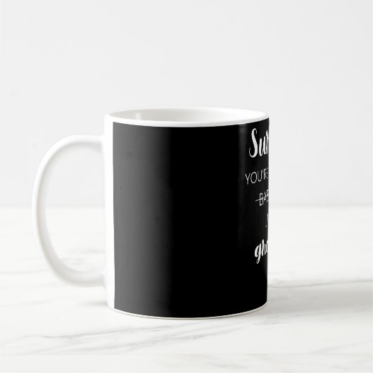Mug Surprise, tu vas devenir mamie baby-sitter (Gauche)
