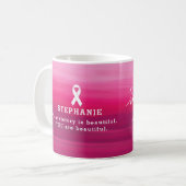 Mug Survivant de cancer du sein - vous êtes beaux (Devant gauche)