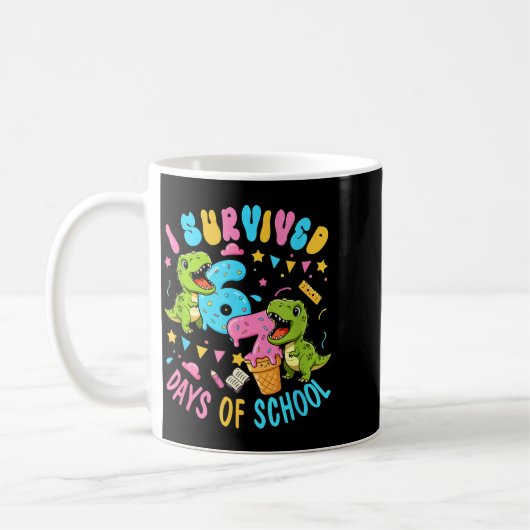 Mug Survived 67 Days Of School T-rexes Funny Six Seven (Gauche)