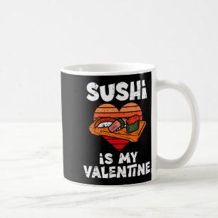Mug Sushi est mon Saint-Valentin Nourriture Japonaise