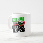 Mug Sushi Rolls pas les rôles de genre (Devant gauche)