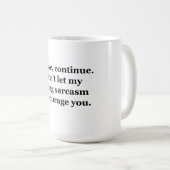 Mug Svp, continuez (Devant droit)