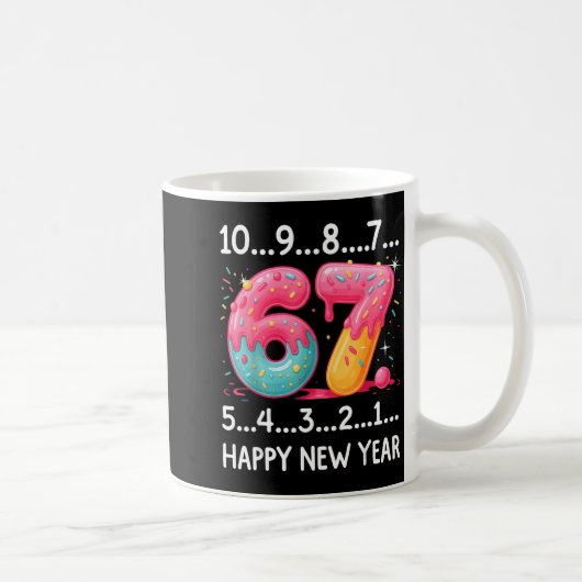 Mug Sweet 67 New Year Countdown 2026 Funny Happy New Y (Droite)