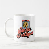 Mug Swipe Fatigue | Modern Romance with Tired Emoji (Gauche)