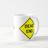 Mug Sympathique Dead End Sign Coffee (Devant droit)