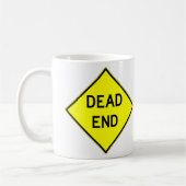 Mug Sympathique Dead End Sign Coffee (Gauche)