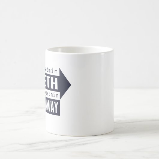 Mug Sysadmin Giveth et Taketh loin (Centre)