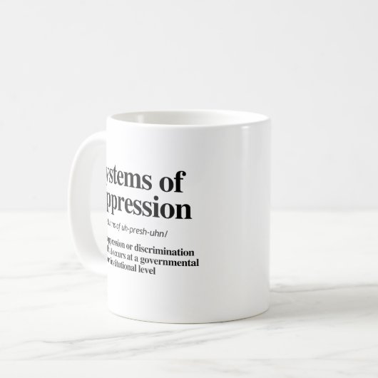Mug Systèmes de définition d'oppression (Devant gauche)