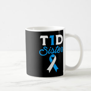 Mug T1D Soeur Diabétique Type 1 Soutien à la sensibili