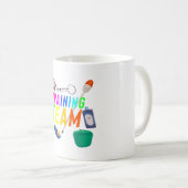 Mug T est pour l'équipe de formation (Devant droit)