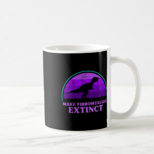 Mug T Rex Dino Faire de la Fibromyalgie un Tod de sens