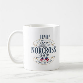 Mug T-Shirt, 150e anniversaire de Norcross en Géorgie