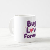 Mug T-Shirt Bug Love Forever (Devant gauche)