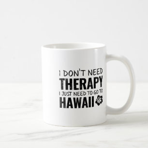 Mug T Shirt Cadeau Souvenir Drôle d'Hawaii