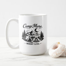 T-Shirt Camp More Worry Less Camping