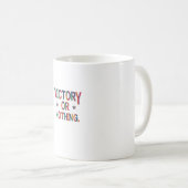 Mug T-shirt de la victoire ou rien (Devant droit)