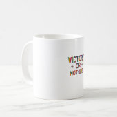 Mug T-shirt de la victoire ou rien (Devant gauche)