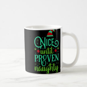 Mug T Shirt de Noël drôle Sympa jusqu'à preuve du cont