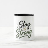 Mug T-Shirt de soutien personnalisé "Reste Fort" | (Centre)