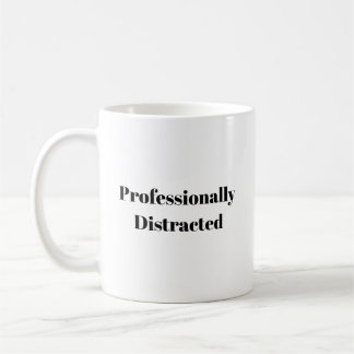 Mug T-shirt drôle de distraction professionnelle