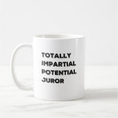 Mug T-shirt JUROR IMPARTIAL POTENTIEL TOTAL (Gauche)