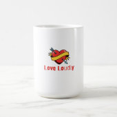 Mug T-Shirt Love Loudly (Centre)