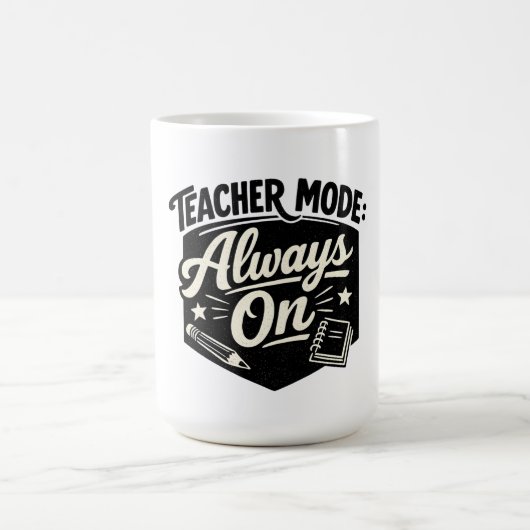Mug T-shirt « Mode Enseignant Toujours Activé » – Badg (Centre)