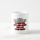 Mug T-shirts et cadeaux pour neurochirurgien amusant (Centre)