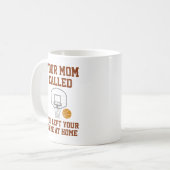 Mug Ta mère a appelé (Devant gauche)