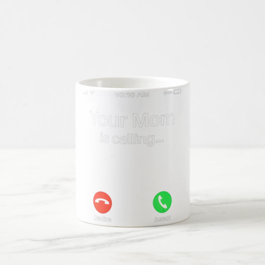 Mug Ta Mère Appelle Ta Mère (Centre)