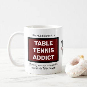 Mug Table Tennis Addict Ajouter Votre Nom Monogramme I